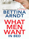What Men Want in Bed What Men Want in Bed
